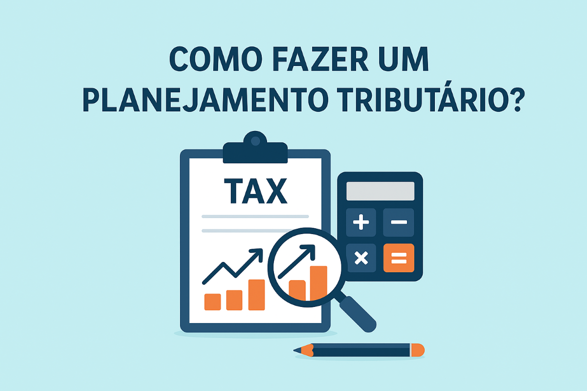 como fazer um planejamento tributário